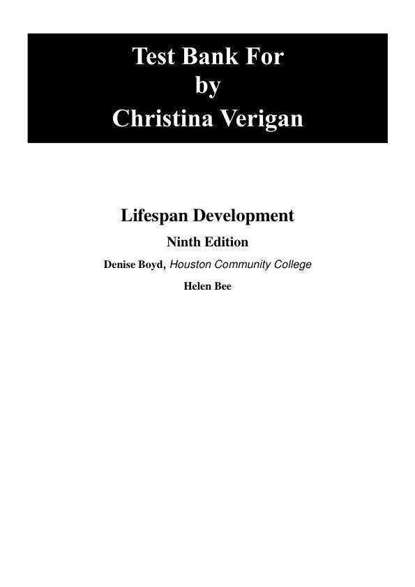 Test Bank For Lifespan Development, 9th Edition by Denise Boyd  2024 Chapter 1-19