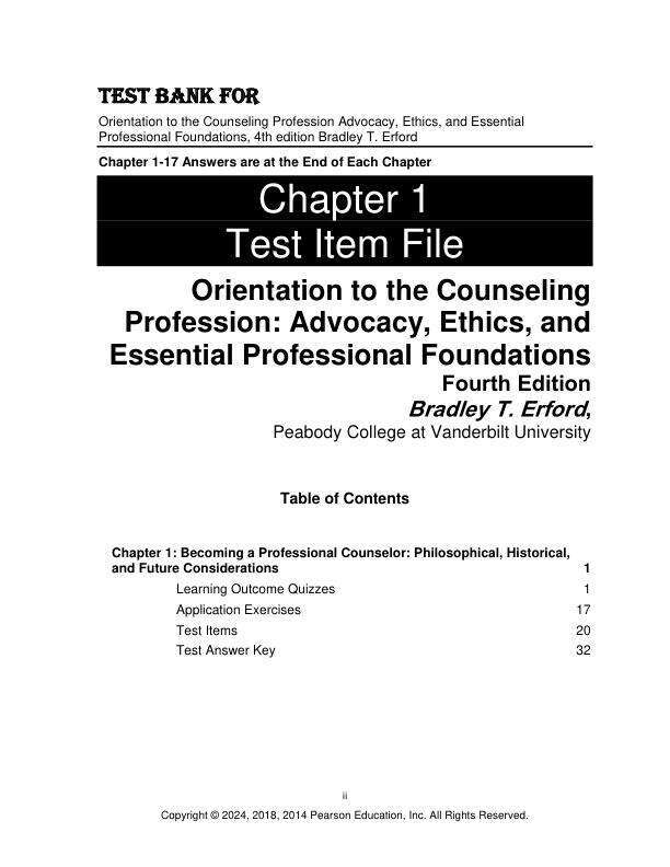 Test Bank For Orientation to the Counseling Profession Advocacy, Ethics, and Essential Professional Foundations, 4th Edition by Bradley T. Erford Chapter 1-17
