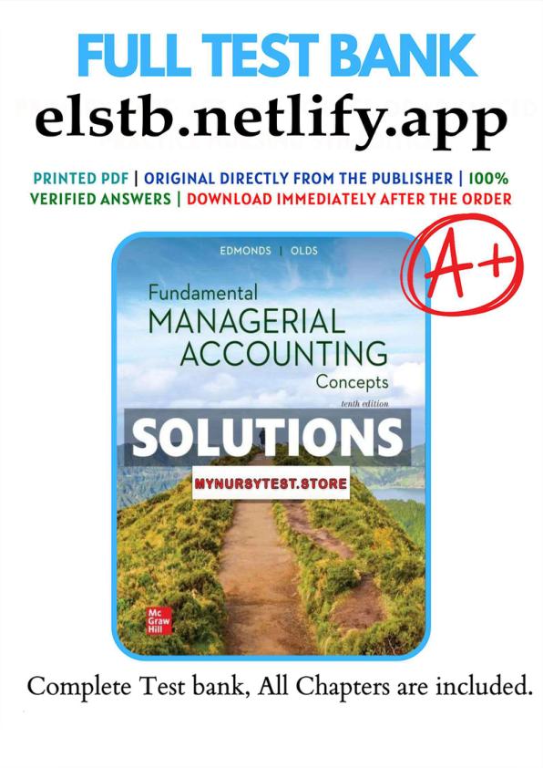 mobile-preview-Solutions Manual for Fundamental Managerial Accounting Concepts, 10th Edition by Thomas Edmonds, Christopher Edmonds, Mark Edmonds & Philip Olds