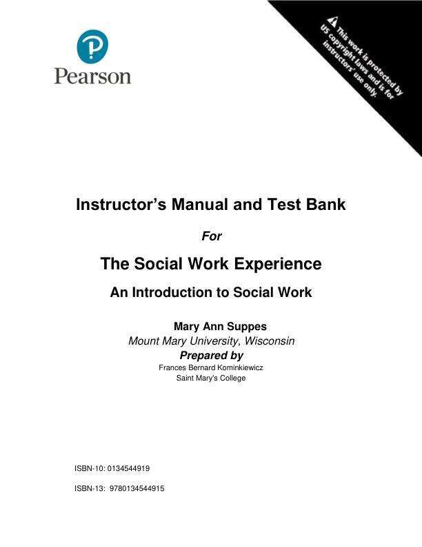 Test Bank For Social Work Experience, The A Case-Based Introduction to Social Work and Social Welfare, 7th Edition by Mary Ann Suppes, Carolyn Cressy Wells