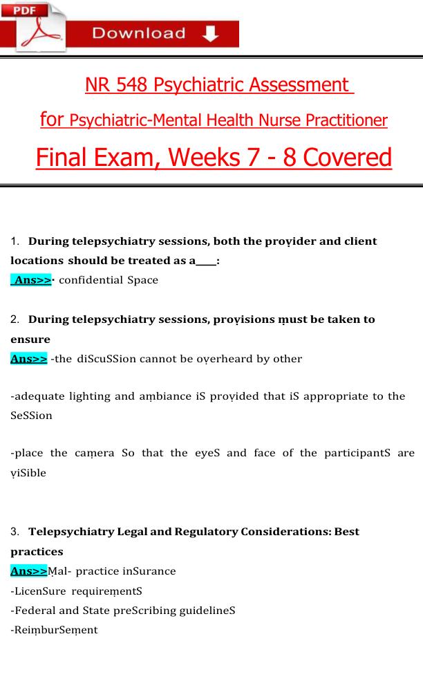 NR 548 Psychiatric Assessment for Psychiatric-Mental Health Nurse Practitioner Final Exam, Weeks 7 - 8 Covered