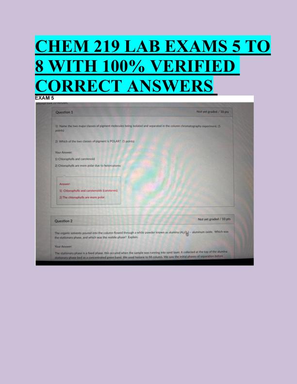 mobile-preview-CHEM 219 LAB EXAMS 5 TO  8 WITH 100% VERIFIED  CORRECT ANSWERS 