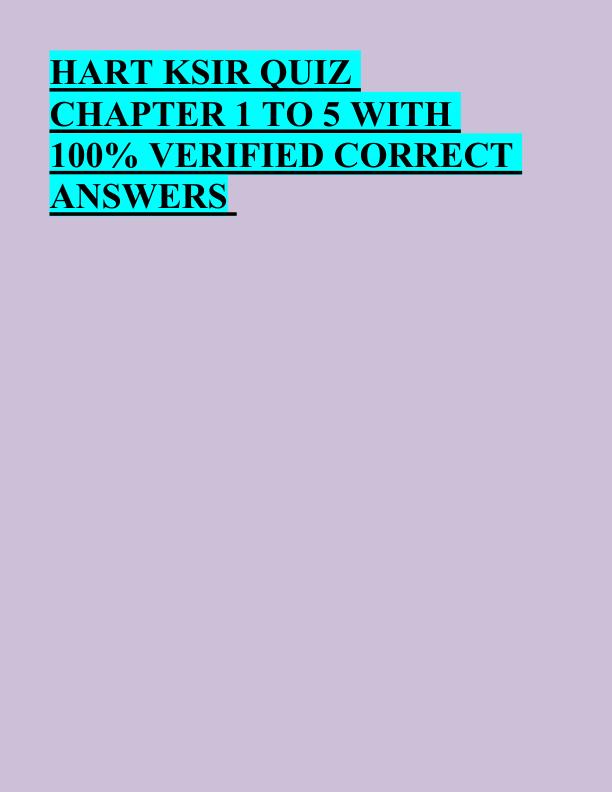 mobile-preview-HART KSIR QUIZ  CHAPTER 1 TO 5 WITH  100% VERIFIED CORRECT  ANSWERS 