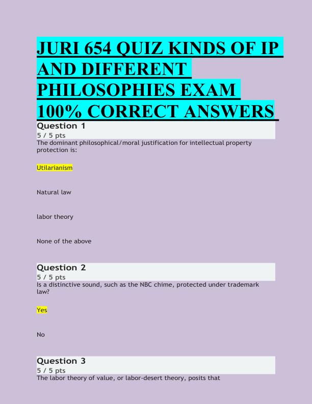 mobile-preview-JURI 654 QUIZ KINDS OF IP  AND DIFFERENT  PHILOSOPHIES EXAM  100% CORRECT ANSWERS