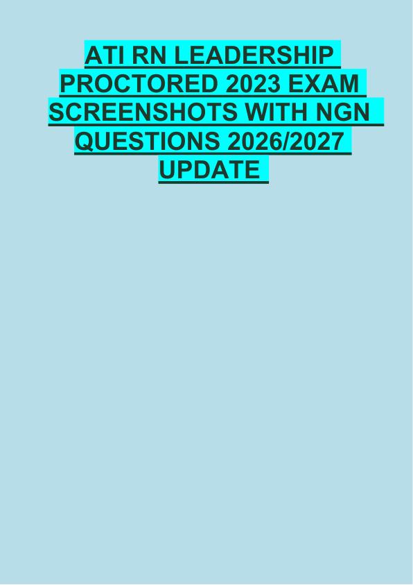 mobile-preview-ATI RN LEADERSHIP  PROCTORED 2023 EXAM  SCREENSHOTS WITH NGN   QUESTIONS 2026/2027  UPDATE 