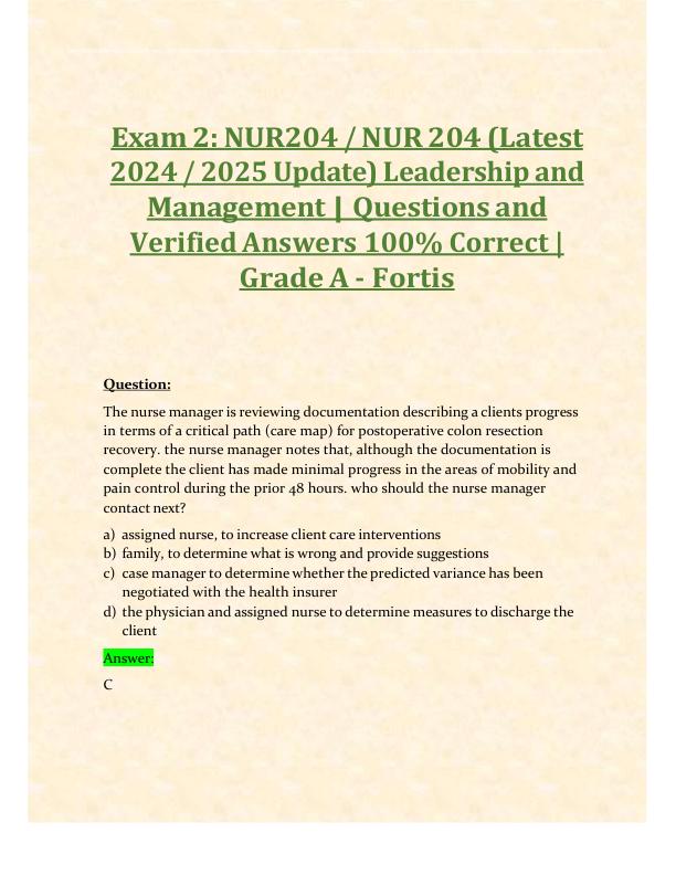 mobile-preview-Exam 2 NUR204 NUR 204 (Latest 2024 2025 Update) Leadership and Management Questions and Verified Answers 100% Correct Grade A - Fortis