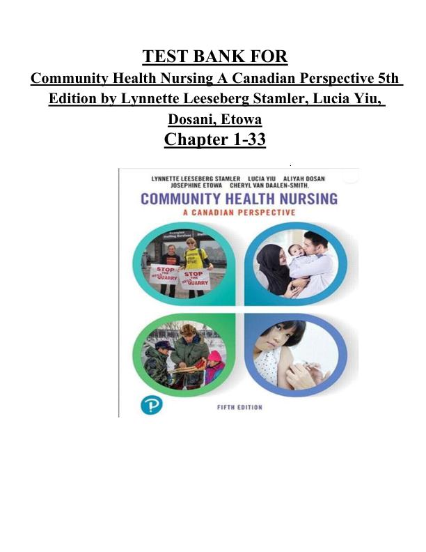mobile-preview-Test Bank For Community Health Nursing A Canadian Perspective 5th Edition by Lynnette Leeseberg Stamler, Lucia Yiu, Dosani, Etowa Chapter 1-33