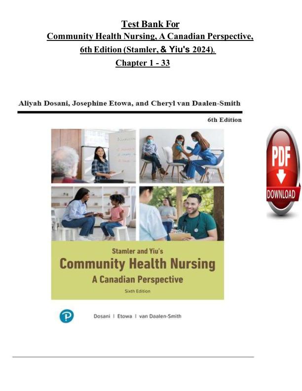 mobile-preview-Test Bank For Community Health Nursing, A Canadian Perspective, 6th Edition by Dosani Etowa, Van Daalen-Smith (Stamler, & Yiu's 2024) Chapter 1 - 33