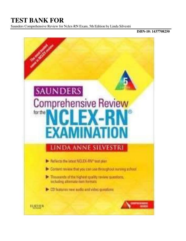 Test Bank For Saunders Comprehensive Review for Nclex-RN Exam, 5th Edition by Linda Silvestri | (Complete Guide A+)