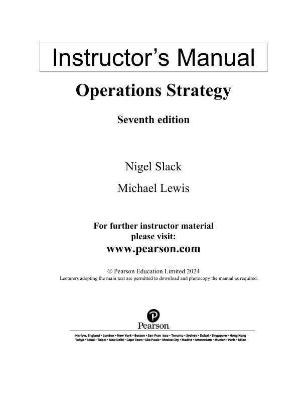 Solution Manual For Operations Strategy, 7th Edition by Nigel Slack Mike Lewis