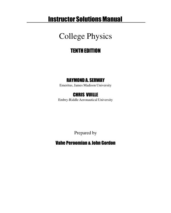 mobile-preview-Solution Manual For College Physics 10th Edition by Raymond A.Serway, Chris Vuille Chapter 1-30 (Complete 100%A+ Guide)