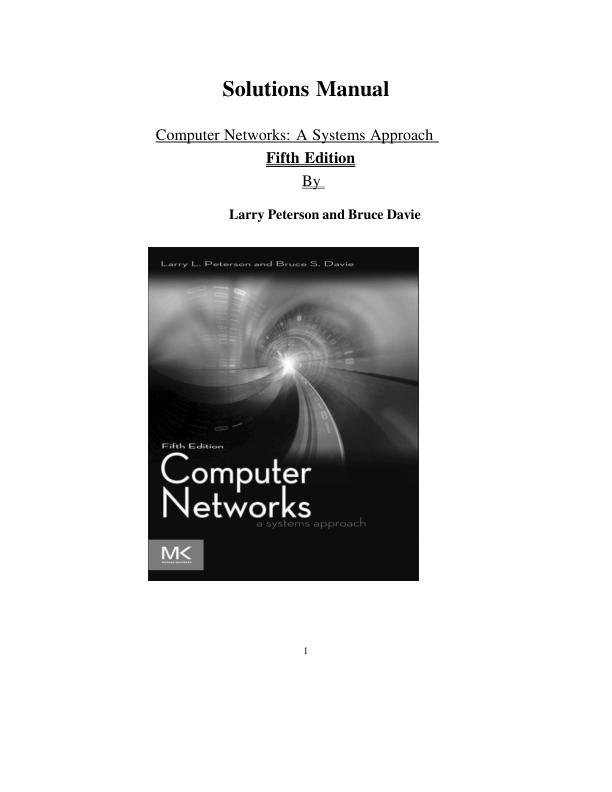 Solution Manual For Computer Networks A Systems Approach 5th Edition by Larry Peterson and Bruce Davie | Chapter 1-9 (Complete 100%A+ Guide)
