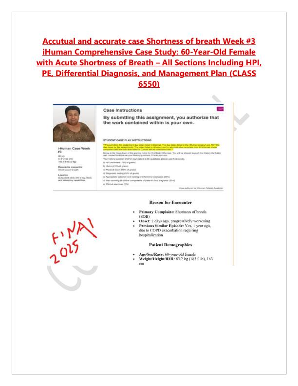 Accutual and accurate case Shortness of breath Week