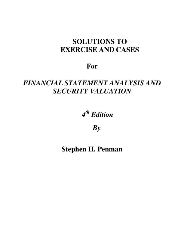 Solution Manual For Exercise and Cses For Financial Statement Analysis and Security Valuation 4th Edition By Stephen H. Penman | Chapter 1-17