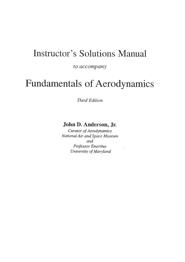 Solution Manual For Fundamentals of Aerodynamics 3rd Edition by John David Anderson, Jr. Chapter 1-19 (Complete 100% A+Guide)
