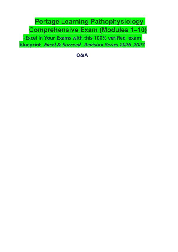 mobile-preview-_   Portage Learning Pathophysiology Comprehensive Exam (Modules 1–10)  -Excel in Your Exams with this 100% verified  exam blueprint- Excel & Succeed -Revision Series 2026–2027  