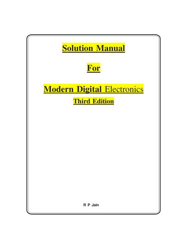 Solution Manual For Modern Digital Electronics Third Edition R P Jain Chapter 1-14 | With Complete Solution Guide A+