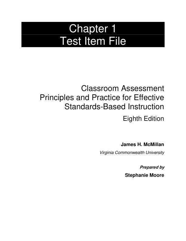Test Bank For Classroom Assessment Principles and Practice that Enhance Student Learning and Motivation, 8th Edition by James H. McMillan Chapter 1-15