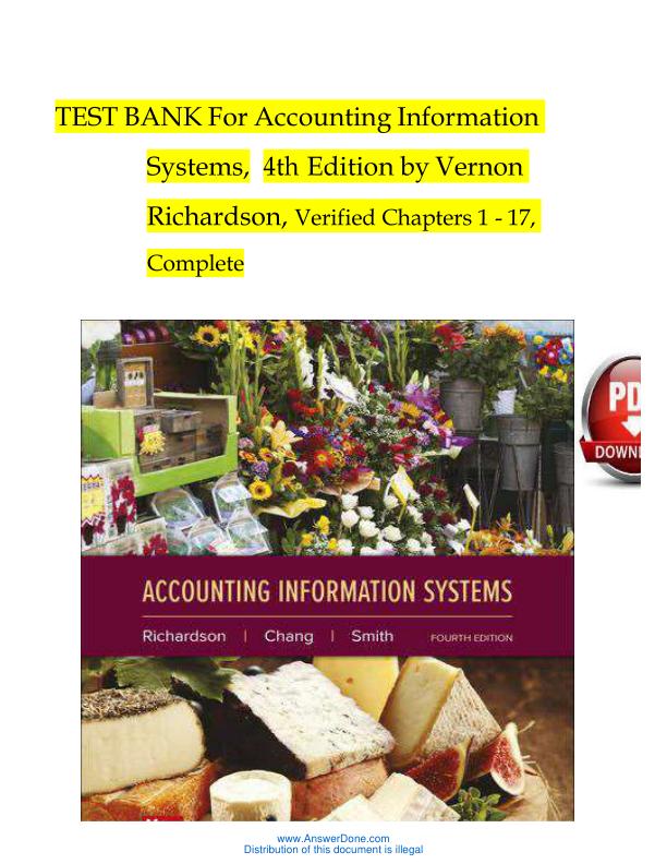 Test Bank for Accounting Information Systems ISE 4th Edition by Rod E. Smith Vernon Richardson, Chengyee Janie Chang