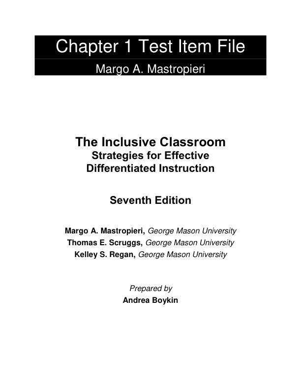 Test Bank For Inclusive Classroom, The Strategies for Effective Differentiated Instruction, 7th Edition by Margo A. Mastropieri Thomas E. Scruggs Kelley S. Regan Chapter 1-16