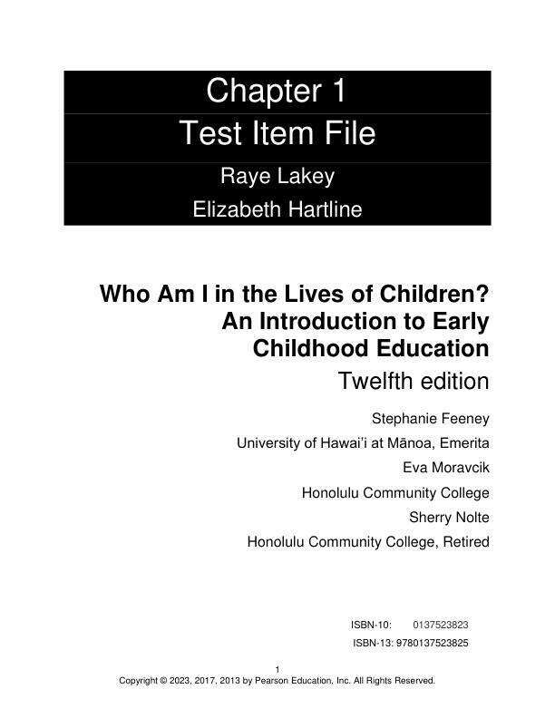 Test Bank For Who Am I in the Lives of Children An Introduction to Early Childhood Education, 12th Edition by Stephanie Feeney Eva Moravcik Sherry Nolte Chapter 1-14