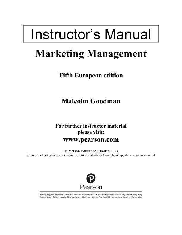 Solution Manual For Marketing Management, 5th Edition by Philip Kotler, Kevin Lane Keller, Mairead Brady, Malcolm Goodman, Torben Hansen
