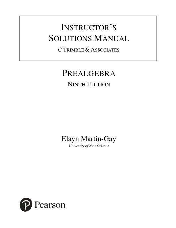 Solution Manual For Prealgebra, 9th Edition by Elayn Martin Gay