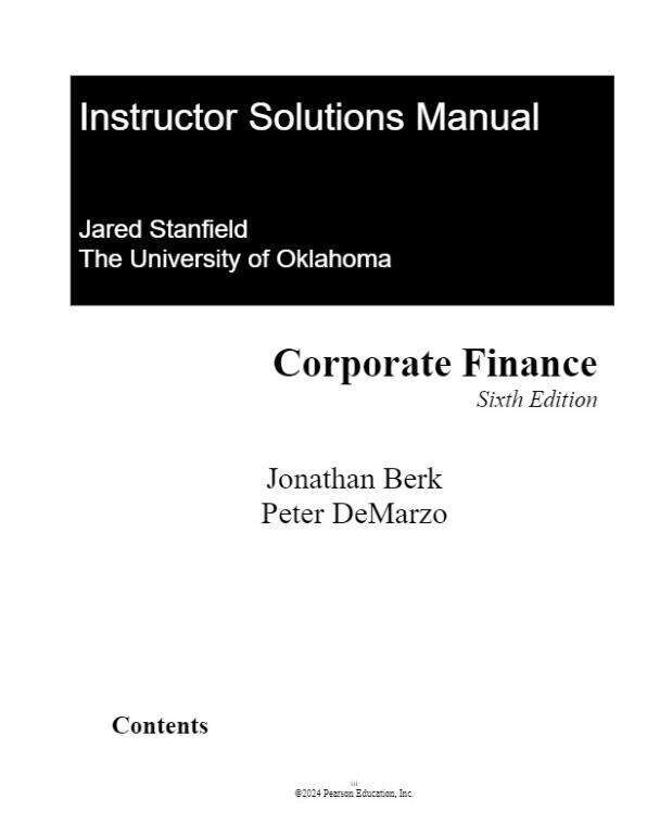 Solution Manual for Corporate Finance, 6th Edition by Berk