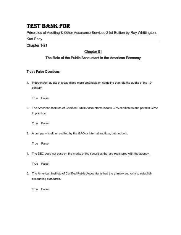 Test Bank For Principles of Auditing & Other Assurance Services 21st Edition by Ray Whittington (Author), Kurt Pany Chapter 1-21