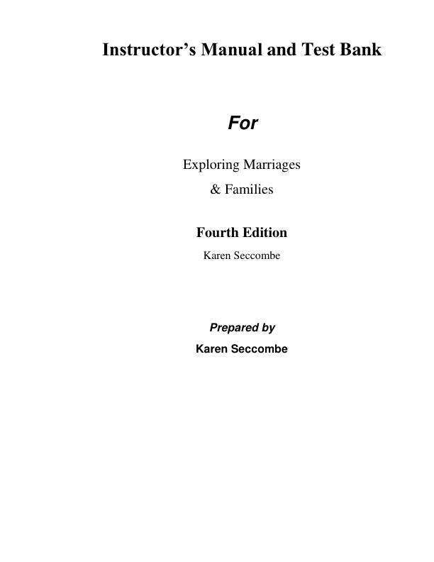 Solution Manual For Exploring Marriages and Families, 2025 4th Edition by Karen Seccombe Chapter 1-15