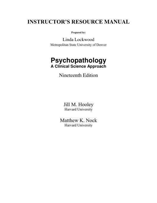 Solution Manual For Psychopathology A Clinical Science Approach, 2025 19th Edition by Jill M. Hooley Matthew K. Nock Chapter 1-17