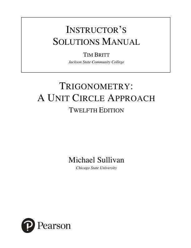Solution Manual For Trigonometry A Unit Circle Approach, 2025 12th Edition by Michael Sullivan
