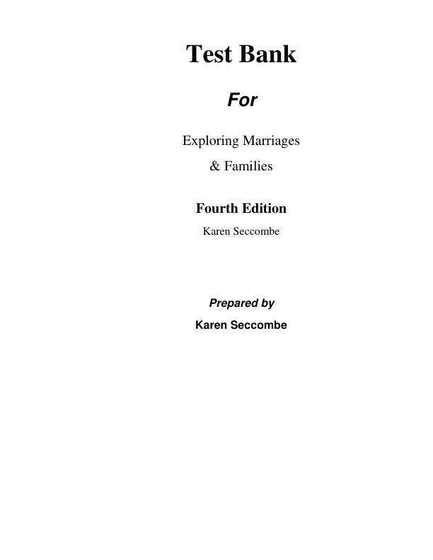 Test Bank For Exploring Marriages and Families, 2025 4th Edition by Karen Seccombe