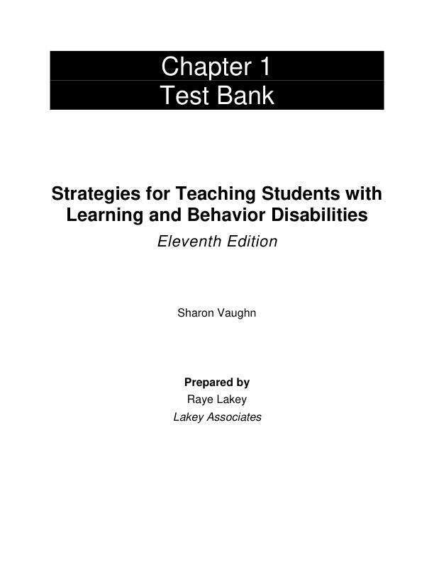 Test Bank For Strategies for Teaching Students with Learning and Behavior Disabilities, 2025 11th Edition by Sharon R. Vaughn Candace S. Bos Chapter 1-11