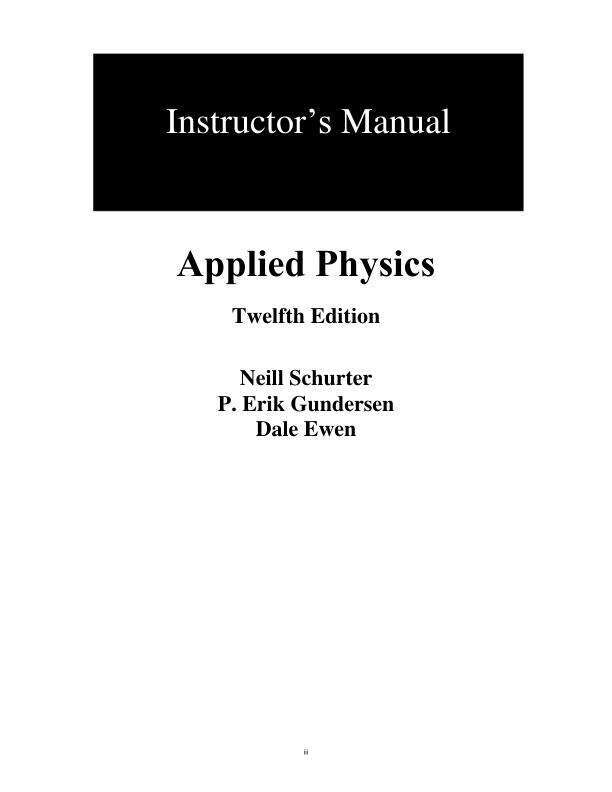 Solution Manual For Applied Physics, 2025 12th Edition by Dale EwenNeill SchurterP Erik Gundersen