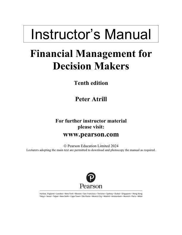 Solution Manual For Financial Management for Decision Makers, 10th Edition by Peter Atrill 