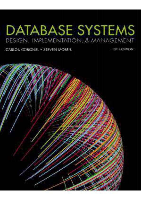 Test Bank Database Systems Design, Implementation, & Management 13th Edition
