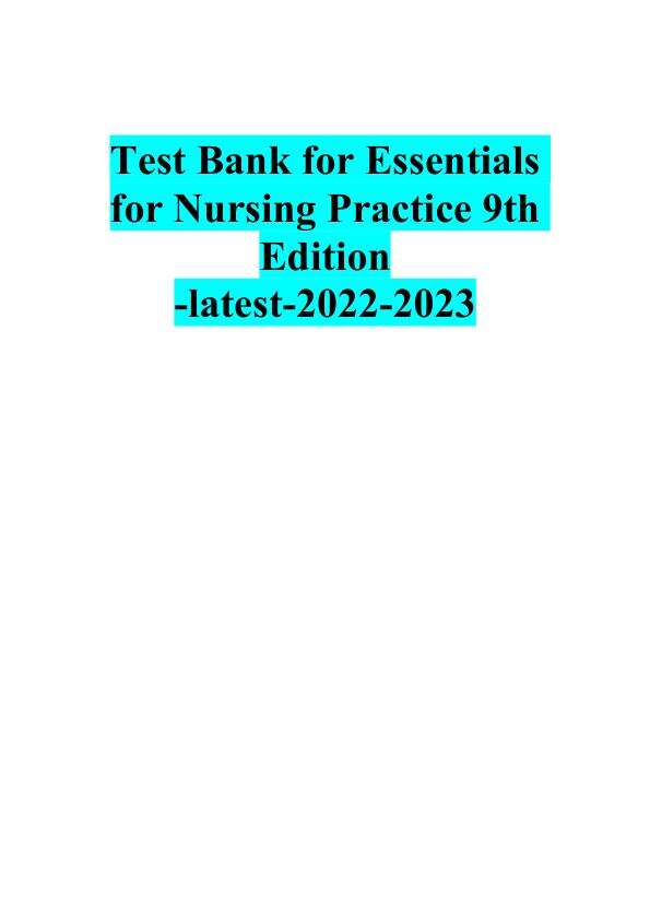 Test bank Essentials for Nursing Practice 9th Edition Potter Perry