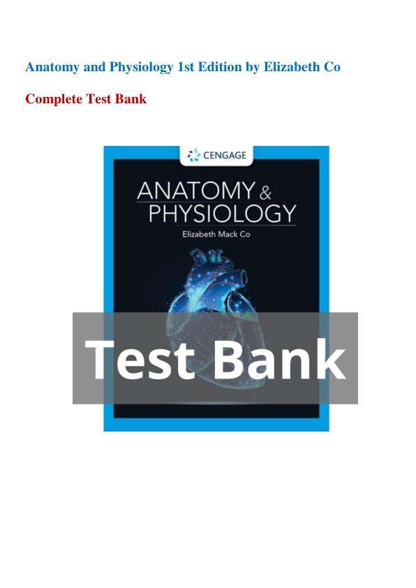 Test Bank For Anatomy & Physiology 1st edition Elizabeth