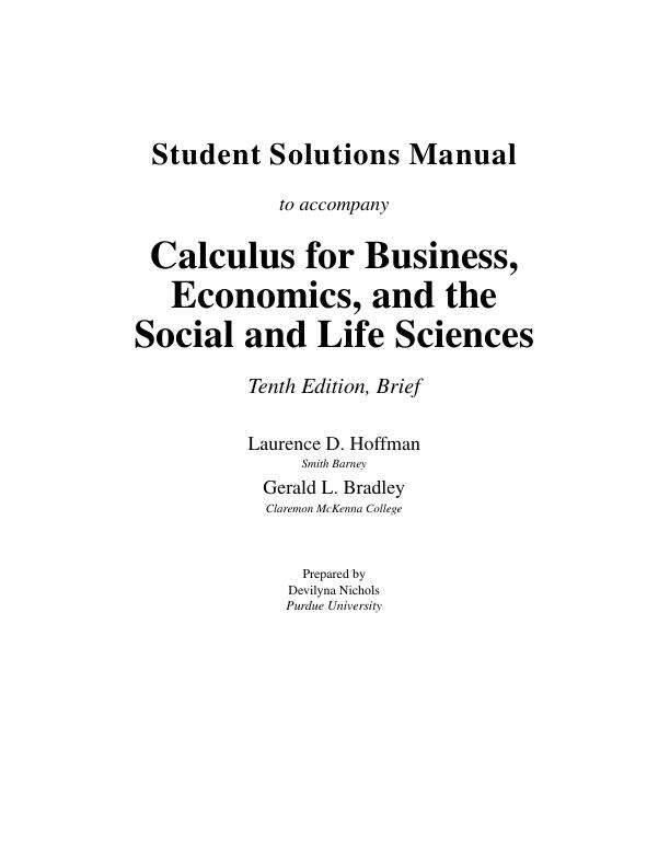 Student Solutions Manual for Calculus for Business Economics, and the Social and Life Sciences Tenth Edition (10th E)