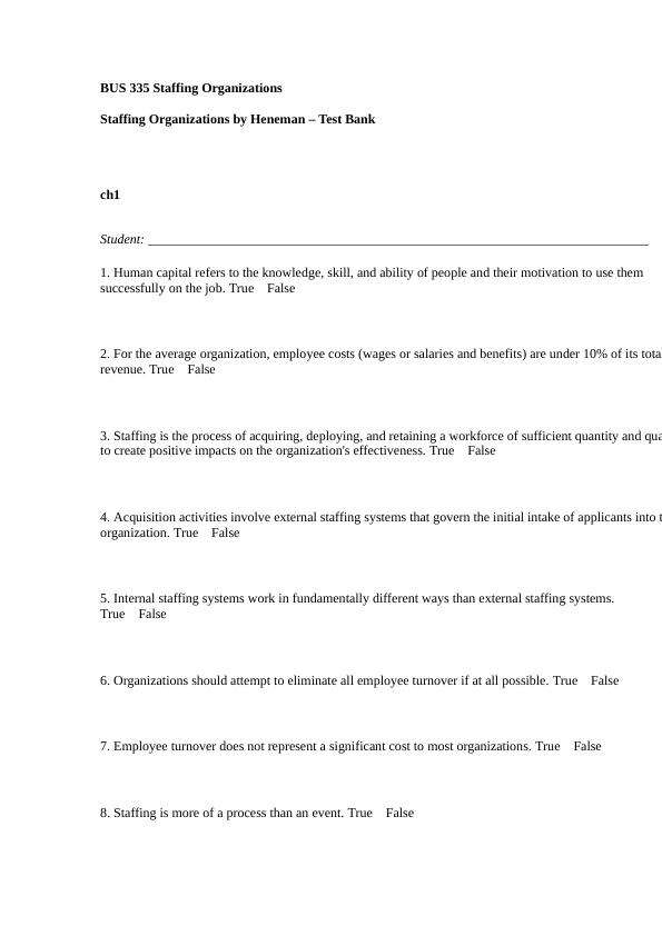 BUS 335 Staffing Quiz Staffing Organizations by Heneman – Test Bank