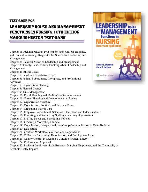 Test Bank for Leadership Roles and Management Functions in Nursing 10th Edition by Bessie L Marquis & Carol Huston Chapter 1-25 Complete Guide A+