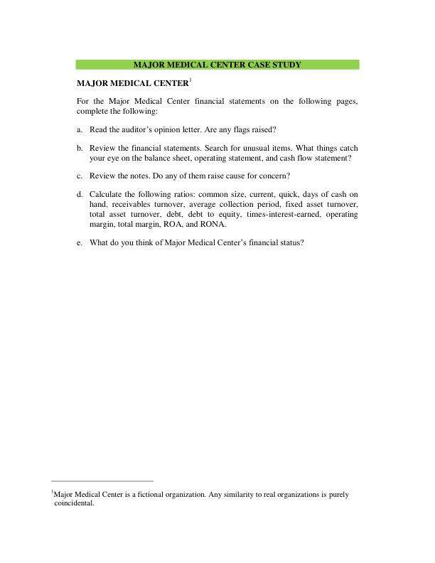 CASE STUDY MAJOR MEDICAL CENTER
