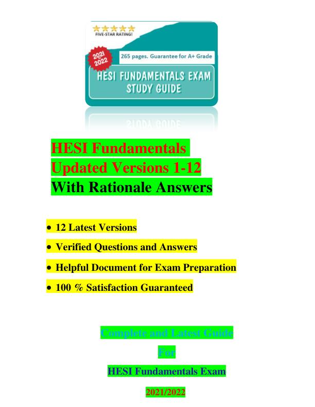 HESI Fundamentals  Updated Versions 1-12  With Rationale Answers study guide A+