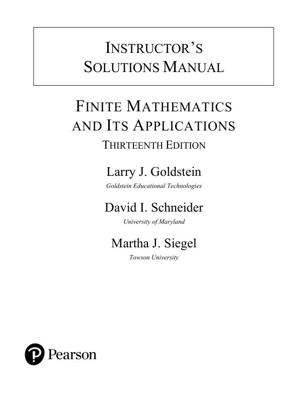 Solution Manual for Finite Mathematics And Its Applications 13th Edition Larry J. Goldstein