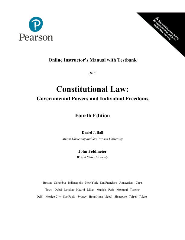 Solution Manual For Constitutional Law Governmental Powers and Individual Freedoms 3rd Edition by Daniel E. Hall, John Feldmeier