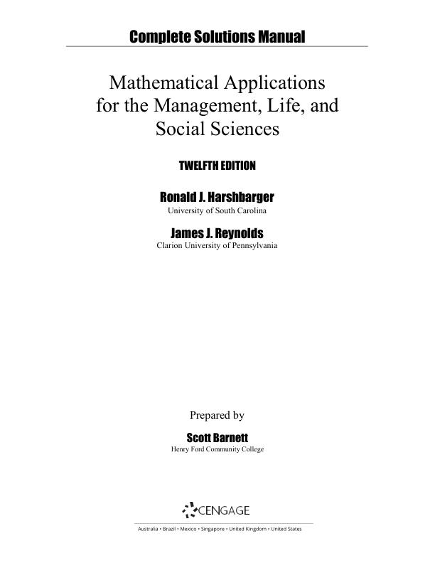 Solution Manual For Mathematical Applications for the Management, Life and Social Sciences 12th Edition by Ronald J. Harshbarger, James J. Reynolds