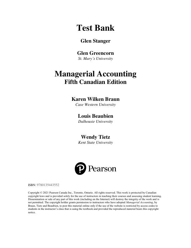 Test Bank for Managerial Accounting, Canadian Edition, 4th edition Karen Braun, Wendy Tietz, Louis Beaubien