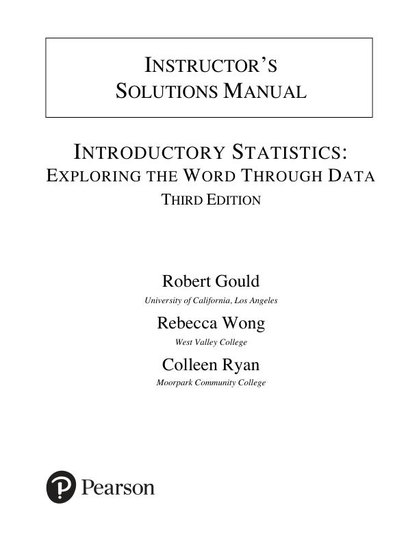 Solution Manual for Introductory Statistics Exploring the World Through Data 3rd Edition by Robert Gould, Rebecca Wong, Colleen Ryan