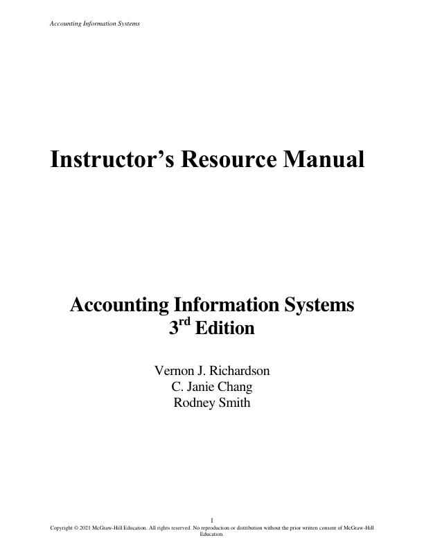 Instructor’s Resource Manual For Accounting Information Systems, 3rd Edition Richardson By Vernon Richardson, Chengyee Chang, Rod Smith